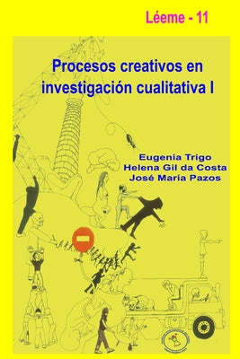 Procesos creativos en investigación cualitativa I