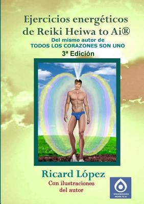 Ejercicios Energéticos de Reiki Heiwa to AI (R)