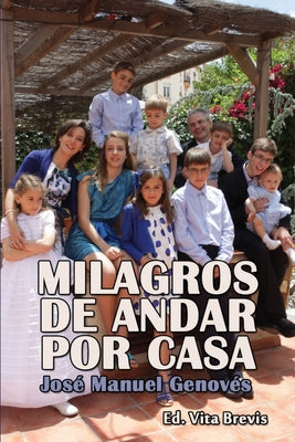 Milagros de andar por casa