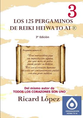 Los 125 pergaminos de Reiki Heiwa to Ai (R)