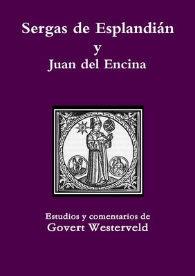 Sergas de Esplandián y Juan del Encina