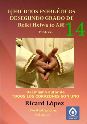 Ejercicios energéticos de segundo grado de Reiki Heiwa to Ai(R)