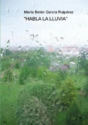 Habla la lluvia