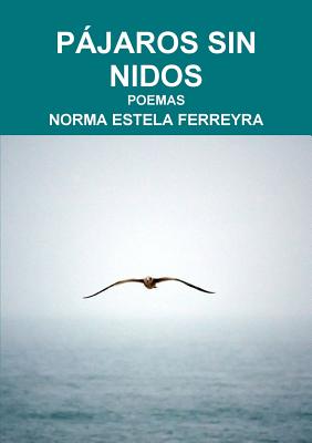 Pájaros Sin Nidos