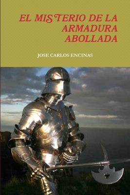 El Misterio de la Armadura Abollada