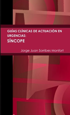 Guías Clínicas de Actuación en Urgencias: Síncope