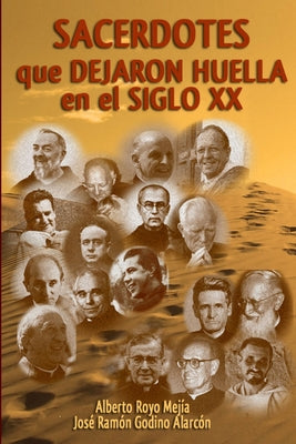 Sacerdotes que dejaron huella en el siglo XX