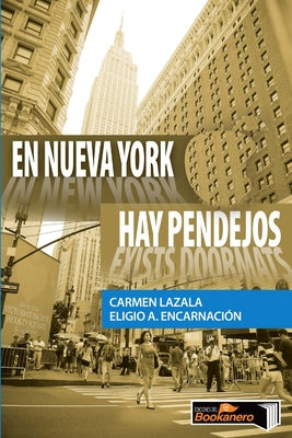 En Nueva York hay pendejos