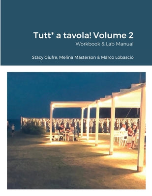 Tutt* a tavola! Volume 2: Workbook & Lab Manual