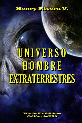 Universo Hombre Extraterrestres