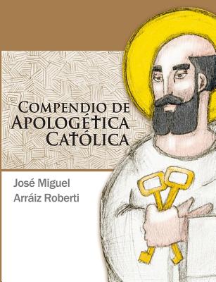 Compendio de Apologetica Catolica