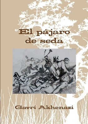 El pájaro de seda