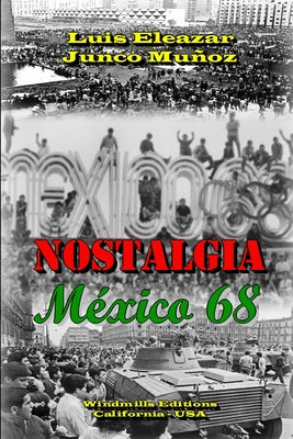 NOSTALGIA- México 68