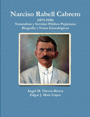 Narciso Rabell Cabrero (1873-1928)