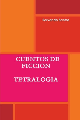 Tetralogia de Cuentos de Ficcion