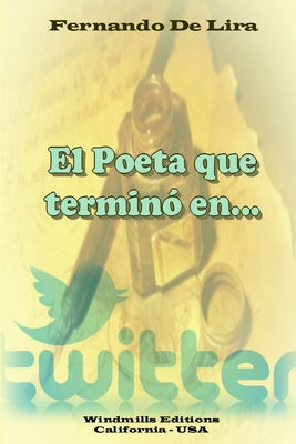 El Poeta que terminó en... TWITTER