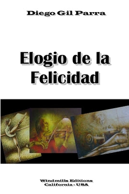 Elogio de la Felicidad