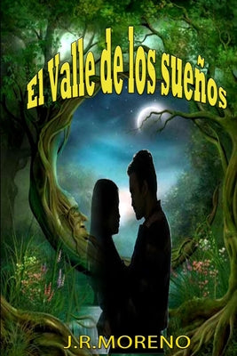 El valle de los sueños