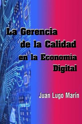 La Gerencia de la Calidad en la Economía Digital