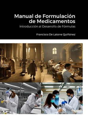 Manual de Formulación de Medicamentos: Introducción al Desarrollo de Fórmulas