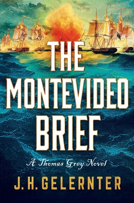 The Montevideo Brief: A Thomas Grey Novel