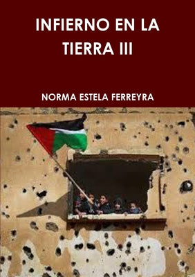 Infierno En La Tierra III