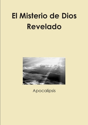 El Misterio de Dios Revelado