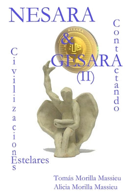 NESARA & GESARA... Contactando Civilizaciones Estelares