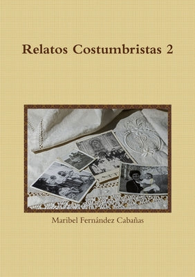 Relatos Costumbristas 2