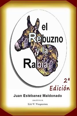 El rebuzno y la rabia