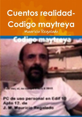 Cuentos realidad- Codigo maytreya