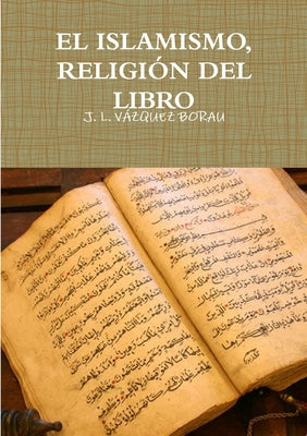 El Islamismo, Religión del Libro