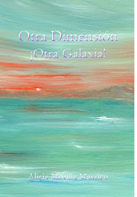 Otra Dimensión... ¡Otra Galaxia!