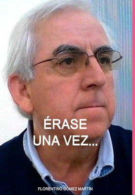 Érase Una Vez...