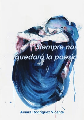 Siempre nos quedará la poesía