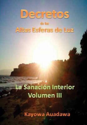 Decretos de las Altas Esferas de Luz Volumen I y II