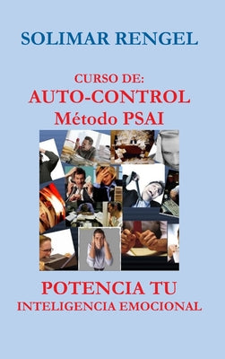 Curso de Auto-Control - Método Psai- Potencia Tu Inteligencia Emocional