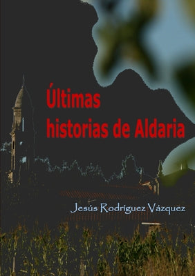 Últimas historias de Aldaria