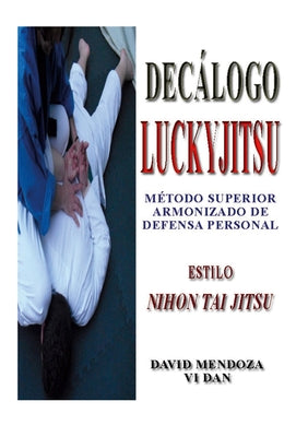 Decálogo Luckyjitsu