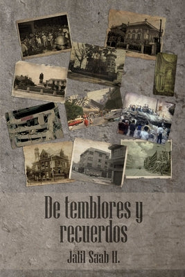 De temblores y recuerdos