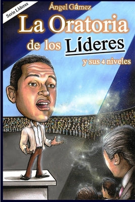 La Oratoria de los Líderes