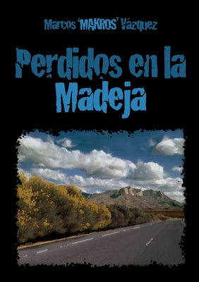 Perdidos en la Madeja