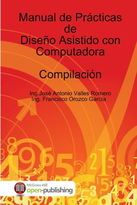 Manual de Prácticas de Diseño Asistido con Computadora