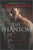 The Phantom: A Paranormal Novel