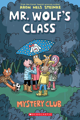 Mystery Club: A Graphic Novel (Mr. Wolf's Class #2): Volume 2