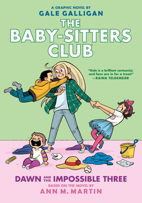 Dawn and the Impossible Three (the Baby-Sitters Club #5): Volume 5