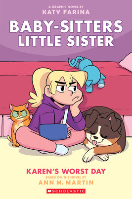 Karen's Worst Day: A Graphic Novel (Baby-Sitters Little Sister #3): Volume 3