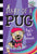 Pug's Got Talent: A Branches Book (Diary of a Pug #4): Volume 4