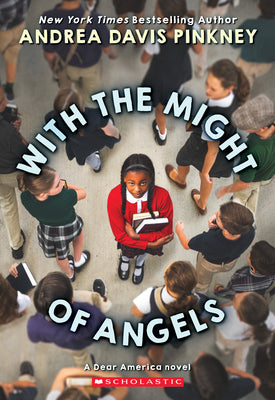 With the Might of Angels (Dear America)