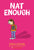 Nat Enough: A Graphic Novel (Nat Enough #1): Volume 1